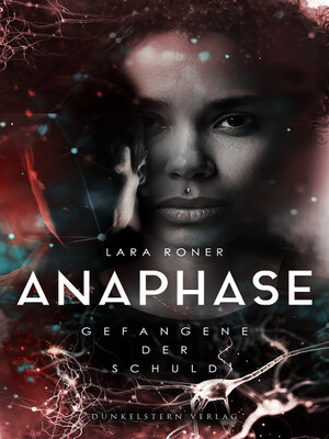 cover image of Anaphase--Gefangene der Schuld